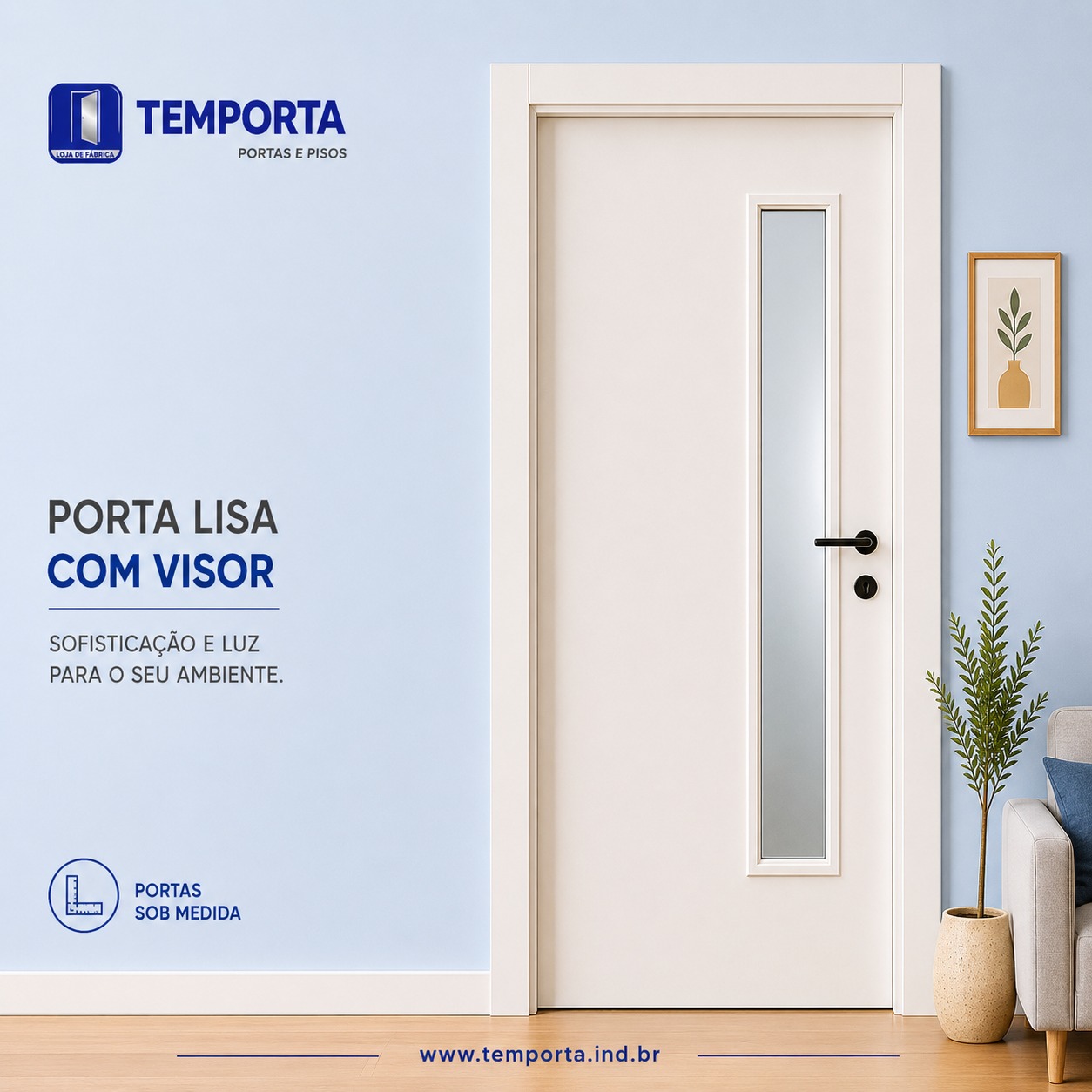 Porta lisa branca com visor de vidro vertical e acabamento moderno, ideal para ambientes internos, com destaque para sofisticação, iluminação natural e fabricação sob medida da Temporta Portas e Pisos.